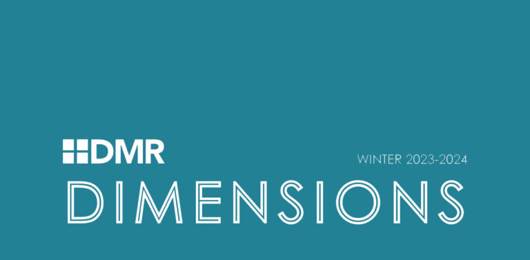 Text that says DMR Dimensions, Winter 2023-2024.